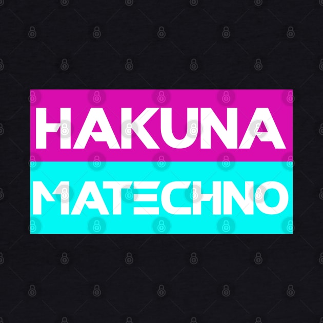 Hakuna Matechno Techno Rave Acid Festival by Peco-Designs